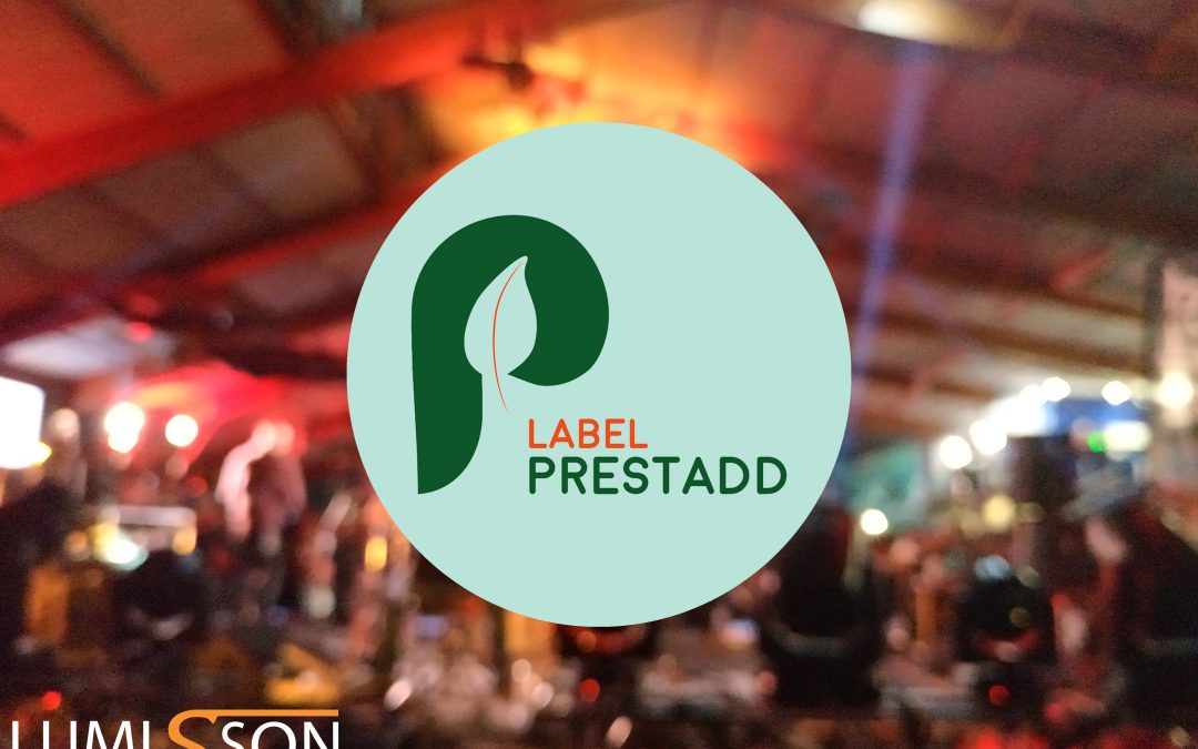 Lumisson obtient le label Prestadd !