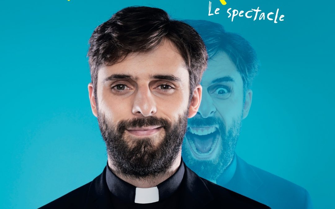 « Monsieur le curé fait sa crise » : la tournée commence !